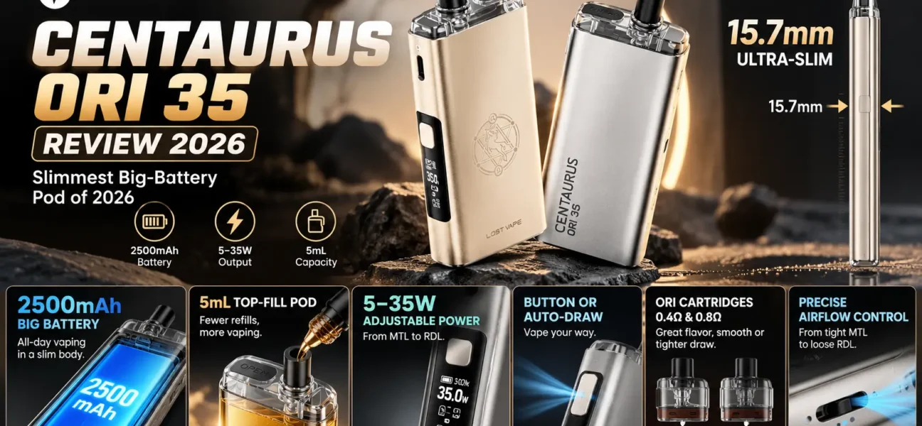 Lost Vape Centaurus Ori 35 slim pod vape" · "Centaurus Ori 35 side profile showing 15.7mm thickness